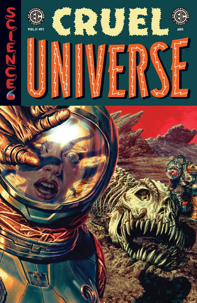 EC COMICS’ SCI-FI SMASH HIT RETURNS TO DRAW MORE WORLDS INTO THE MAW OF ITS GRAVITATIONAL VORTEX in EC CRUEL UNIVERSE 2 #1! Available August 6 at COMIC FEVER!