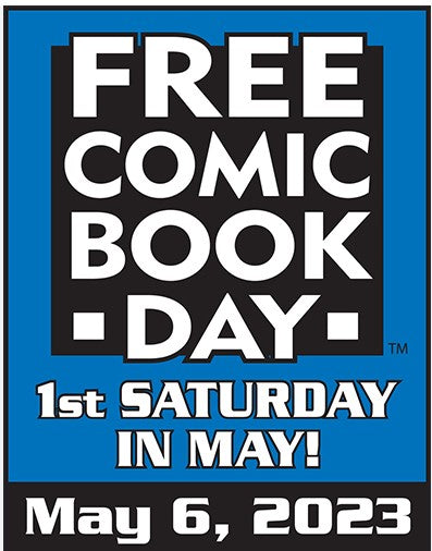 Free Comic Book Days is  Saturday May 6th at Comic Fever!!